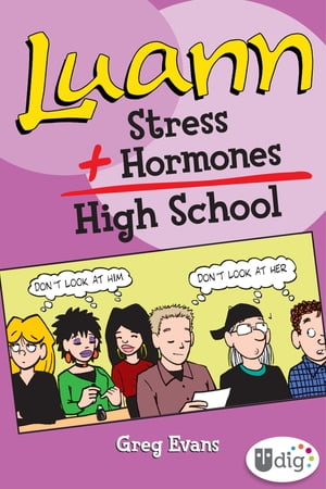 Luann: Stress + Hormones = High School【電子