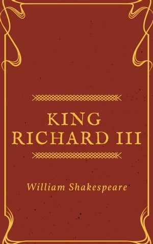 King Richard III (Annotated)