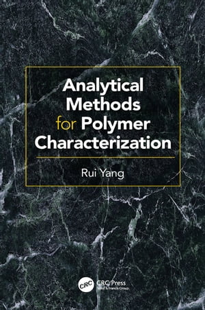 Analytical Methods for Polymer Characterization