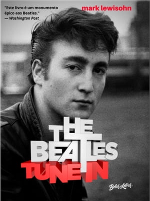 ŷKoboŻҽҥȥ㤨The Beatles Tune In - Todos esses anos Volume 2Żҽҡ[ Mark Lewisohn ]פβǤʤ300ߤˤʤޤ
