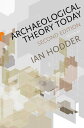 ŷKoboŻҽҥȥ㤨Archaeological Theory TodayŻҽҡ[ Ian Hodder ]פβǤʤ4,226ߤˤʤޤ