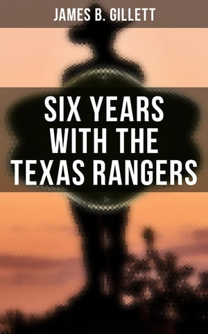 Six Years With the Texas Rangers【電子書籍
