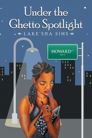 Under the Ghetto Spotlight【電子書籍】[ La