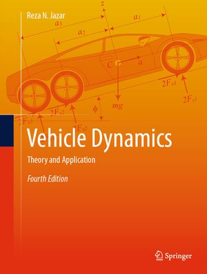 楽天楽天Kobo電子書籍ストアVehicle Dynamics Theory and Application【電子書籍】[ Reza N. Jazar ]