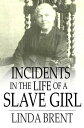 ŷKoboŻҽҥȥ㤨Incidents in the Life of a Slave Girl Seven Years ConcealedŻҽҡ[ Linda Brent ]פβǤʤ374ߤˤʤޤ