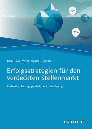 Erfolgsstrategien für den verdeckten Stellenmarkt