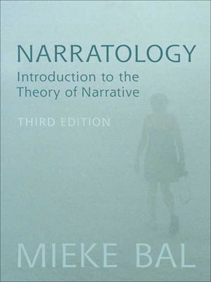 Narratology Introduction to the Theory of Narrat