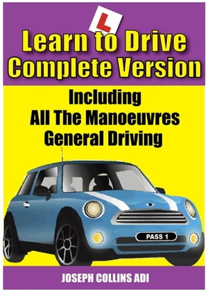 Learn to Drive (The Complete Version)