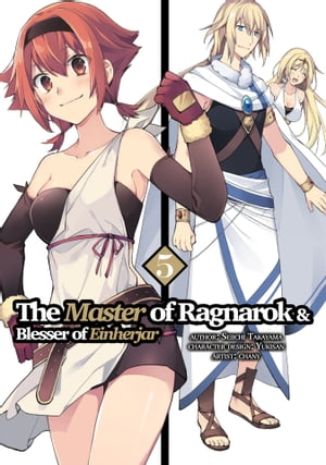 The Master of Ragnarok & Blesser of Einherjar (Manga) Volume 5