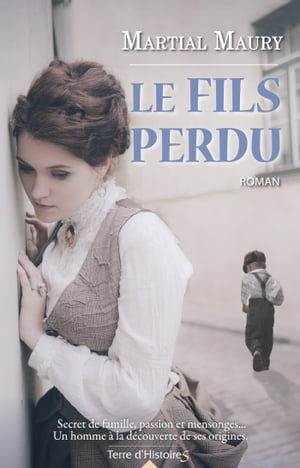 Le fils perdu【電子書籍】[ Martial Maury ]