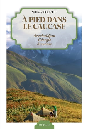 À pied dans le Caucase