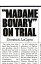 Madame Bovary on Trial