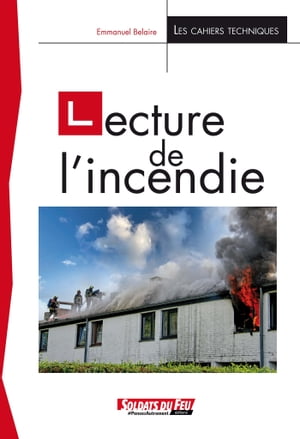 Lecture de l'incendie