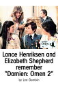 Lance Henriksen and Elizabeth Shepherd remember 