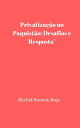 ŷKoboŻҽҥȥ㤨Privatiza??o no Paquist?o: desafios e respostaŻҽҡ[ Shahid Hussain Raja ]פβǤʤ480ߤˤʤޤ