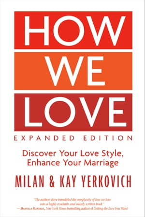 How We Love, Expanded Edition