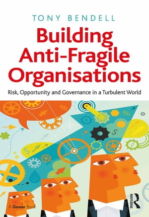 Building Anti-Fragile Organisations