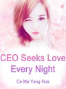 ŷKoboŻҽҥȥ㤨CEO Seeks Love Every Night Volume 1Żҽҡ[ Ce MaYangHua ]פβǤʤ132ߤˤʤޤ