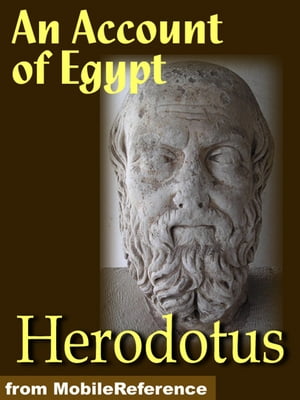 The Histories Of Herodotus.Volumes I And II (Complete): (The Histories Of Herodotus) (Mobi Classics)