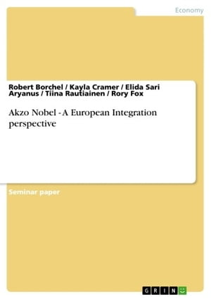 Akzo Nobel - A European Integration perspective