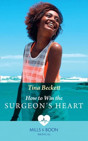 How To Win The Surgeon's Heart (The Island Clinic, Book 1) (Mills & Boon Medical)