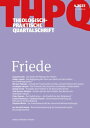 Friede Theologisch-praktische Quartalschrift 4/2023