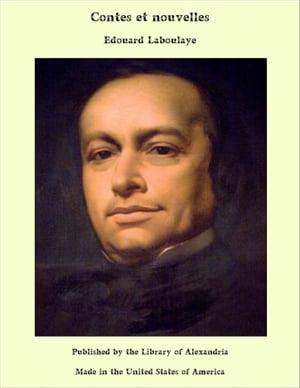 Contes et nouvelles【電子書籍】[ Edouard Laboulaye ]