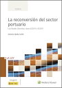 La reconversi?n del sector portuario【電子書