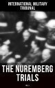 The Nuremberg Trials (Vol.5)【電子書籍】 International Military Tribunal