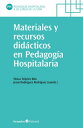 Materiales y recursos did?cticos en pedagog?a hospitalaria