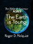 The Bible & Science Agree The Earth Is Young