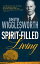 Smith Wigglesworth on Spirit-Filled Living