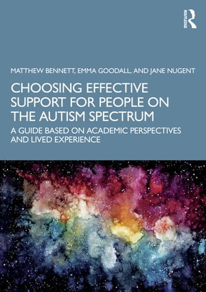 Choosing Effective Support for People on the Autism Spectrum