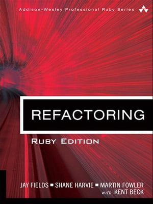 ŷKoboŻҽҥȥ㤨Refactoring Ruby EditionŻҽҡ[ Jay Fields ]פβǤʤ6,642ߤˤʤޤ
