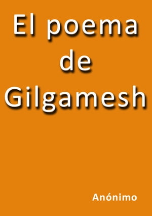 El poema de Gilgamesh