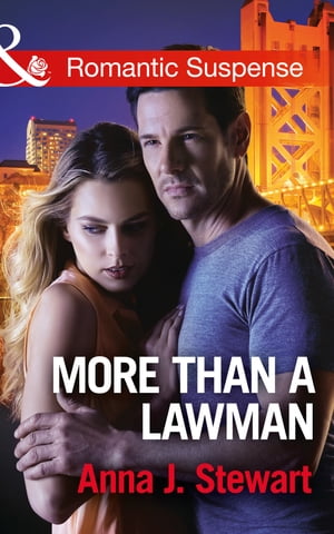 More Than A Lawman (Honor Bound, Book 1) (Mills & Boon Romantic Suspense)