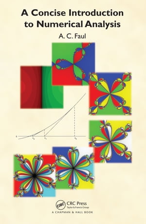 A Concise Introduction to Numerical Analysis