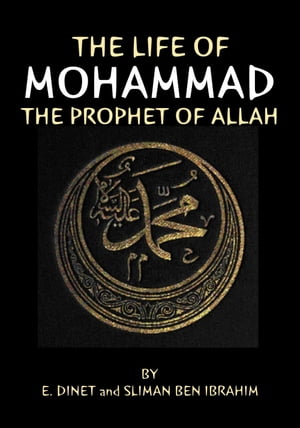 The Life of Mohammad