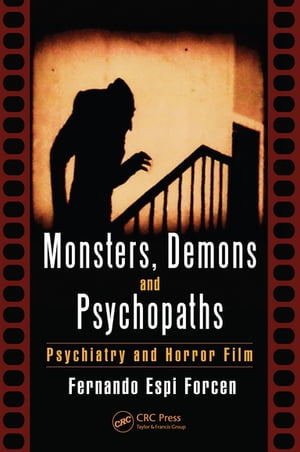 Monsters, Demons and Psychopaths