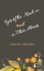 Eyes of the Mind and Other Stories【電子書籍】[ Vinita Chopra ]