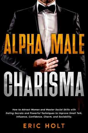 Alpha Male Charisma