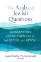 ŷKoboŻҽҥȥ㤨The Arab and Jewish Questions Geographies of Engagement in Palestine and BeyondŻҽҡۡפβǤʤ3,738ߤˤʤޤ