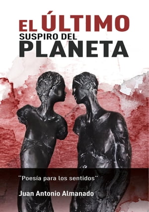 El último suspiro del planeta