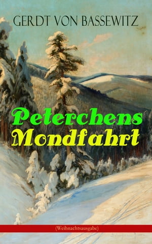 Peterchens Mondfahrt (Weihnachtsausgabe)