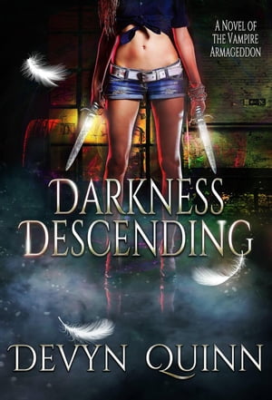 Darkness DescendingŻҽҡ[ Devyn Quinn ]