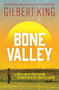Bone Valley: A True Story of Injustice and Redemption in the Heart of Florida Ba...