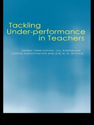 Tackling Under-performance in Teachers