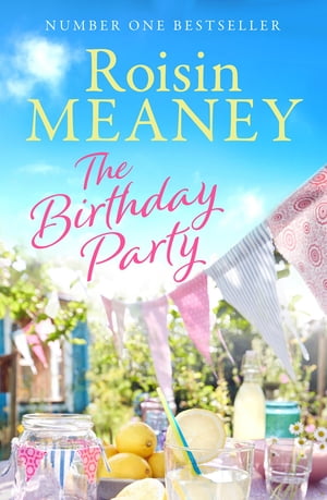 The Birthday Party A spell-binding summer read from the Number One bestselling author (Roone Book 4)