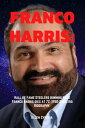 ŷKoboŻҽҥȥ㤨FRANCO HARRIS: Hall of Fame Steelers running back Franco Harris dies at 72 (1950-2022.His Biography.Żҽҡ[ Allen Cynthia ]פβǤʤ400ߤˤʤޤ