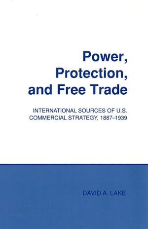 Power, Protection, and Free Trade